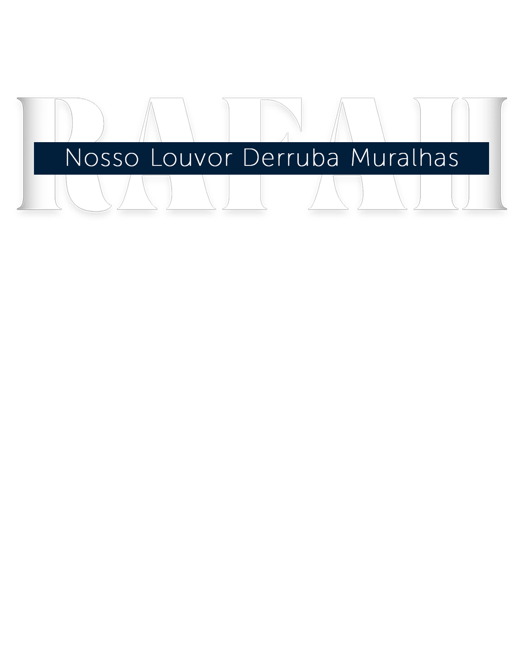 Logo Rafah - Nosso Louvor Derruba Muralhas